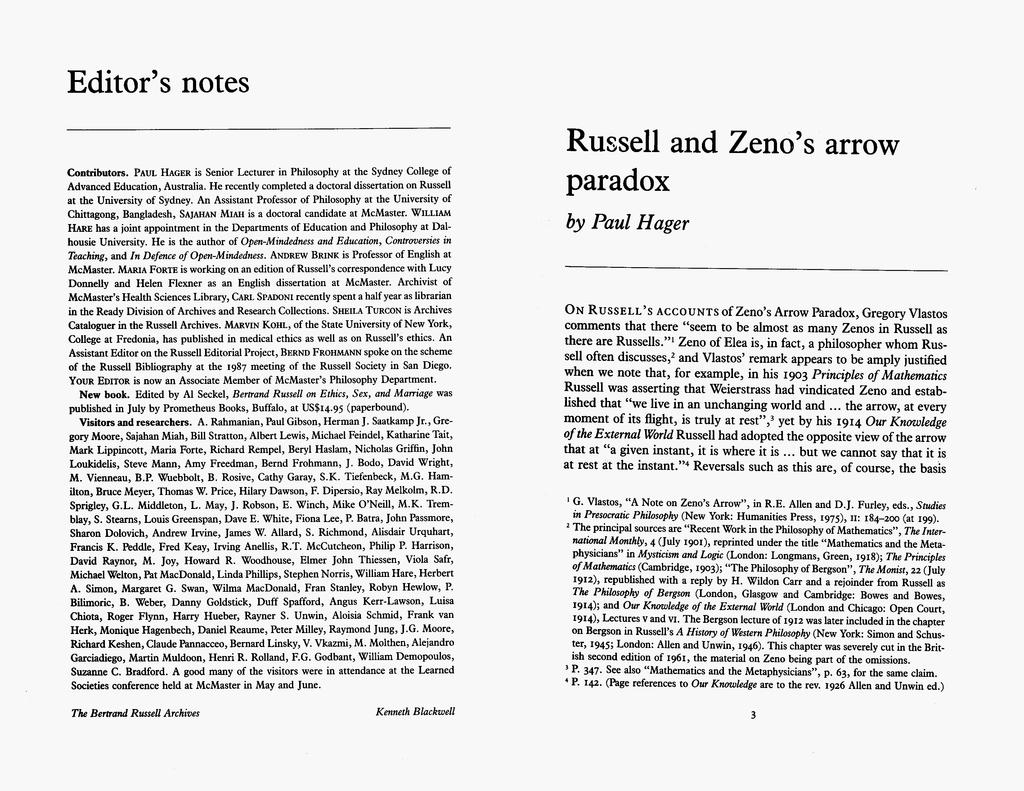 Russell and Zeno s arrow paradox by Paul Huger ON RUSSELL S ACCOUNTS of Zeno s Arrow Paradox, Gregory Vlastos comments that there seem to be almost as many Zenos in Russell as there are Russells.