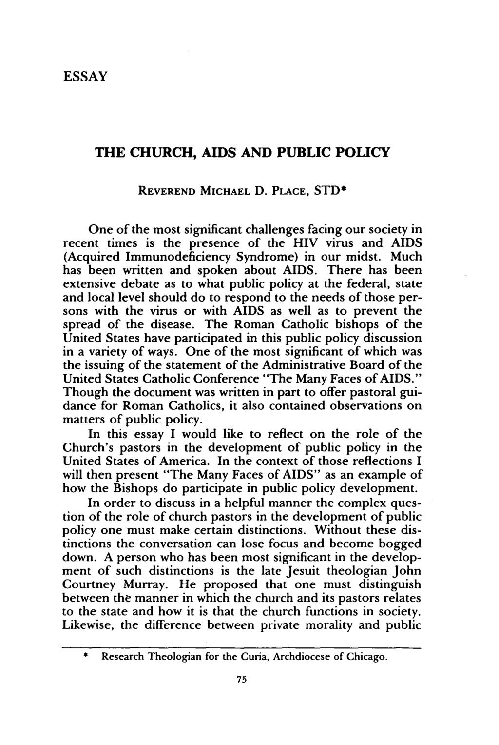ESSAY THE CHURCH, AIDS AND PUBLIC POLICY REVEREND MICHAEL D.