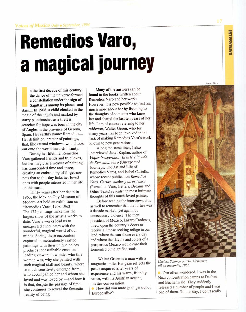 Remedios Varo, a magical journey n the first decade of this century, the dance of the universe formed a constellation under the sign of Sagittarius among its planets and stars.