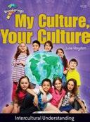 MY CULTURE, YOUR CULTURE Julie Haydon 9781925009385 Topics such as culture, identity language and