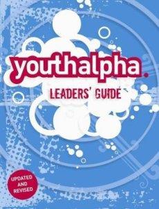 Youth Alpha By Nicky Gumbel Published by Alpha There are three central sections of the Youth Alpha Leaders' Guide.