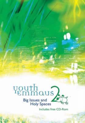 Youth Emmaus 2 Big Issues and Holy Spaces By Dot Gosling, Sue Mayfield, Tim Sledge, Tony Washington Published by Church House Publishing Youth Emmaus 2 is a fourteen-session interactive discipleship