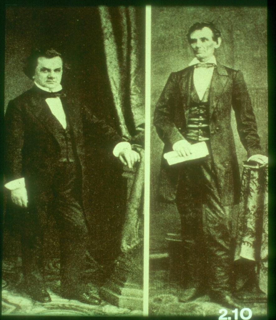 Lincoln-Douglas Debates, 1858 Abe Lincoln vs. Stephen Douglas for Illinois Senate seat.