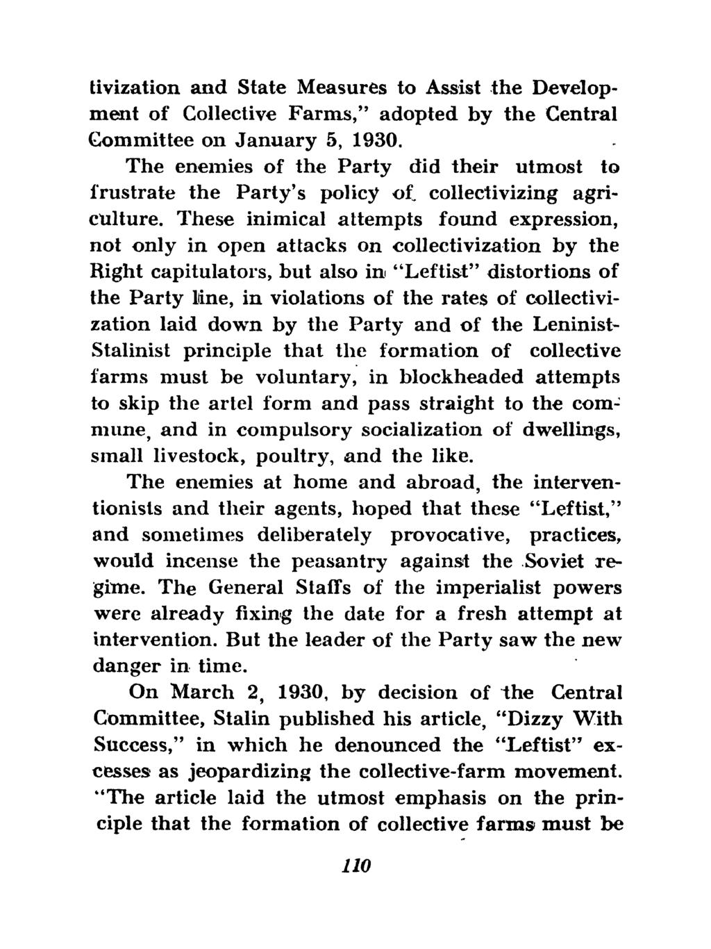 tivization and State Measures to Assist the Development of Collective Farms," adopted by the Central Committee on January 5, 1930.