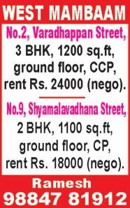 ft, 1 st floor flat, 28 years old, 2-wheeler parking, price Rs. 11000 per sq.ft (negotiable), vegetarians only, no brokers. Ph: 90251 44577, 98401 43654. ASHOK NAGAR, 7 th Avenue, 750 sq.