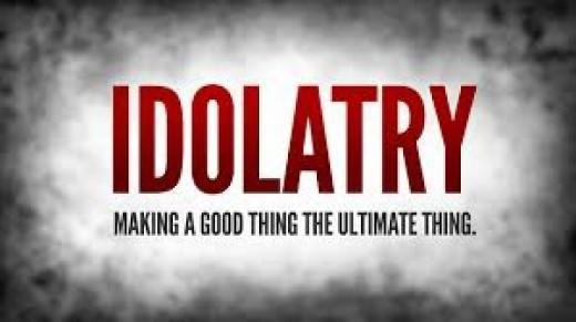 Idealogical Idolatry An idea or ism that promises fulfilment to its followers.