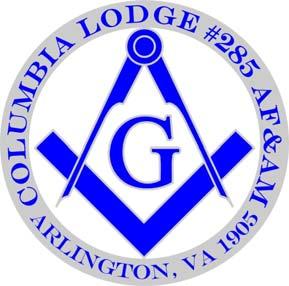Columbia Lodge No. 285 A.F. & A.M. Chartered 1905 Leading the Way! Chris Chrzanowski Master crchrzanowski@gmail.com 703.967.9624 Peter Jensen Secretary pjensen@hl57.com 703.989.