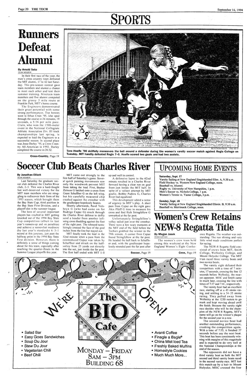 SPORTS Page 20 THE TECH September 16, 1994 Runners Defeat LpBBc-n - - ru --us-- --- --- - - - - - ---- -- - - - - - - - ''" '*! C.:,'",:;'" :"Y *, ".: '". '.."... l;".-- ::." :,:-: ;.
