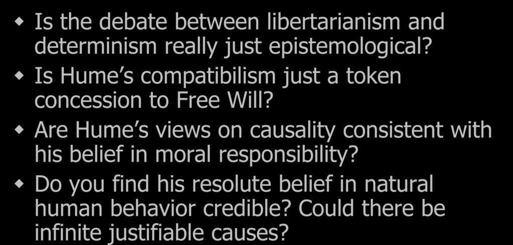 Are Hume s views on causality consistent with his belief in moral responsibility?