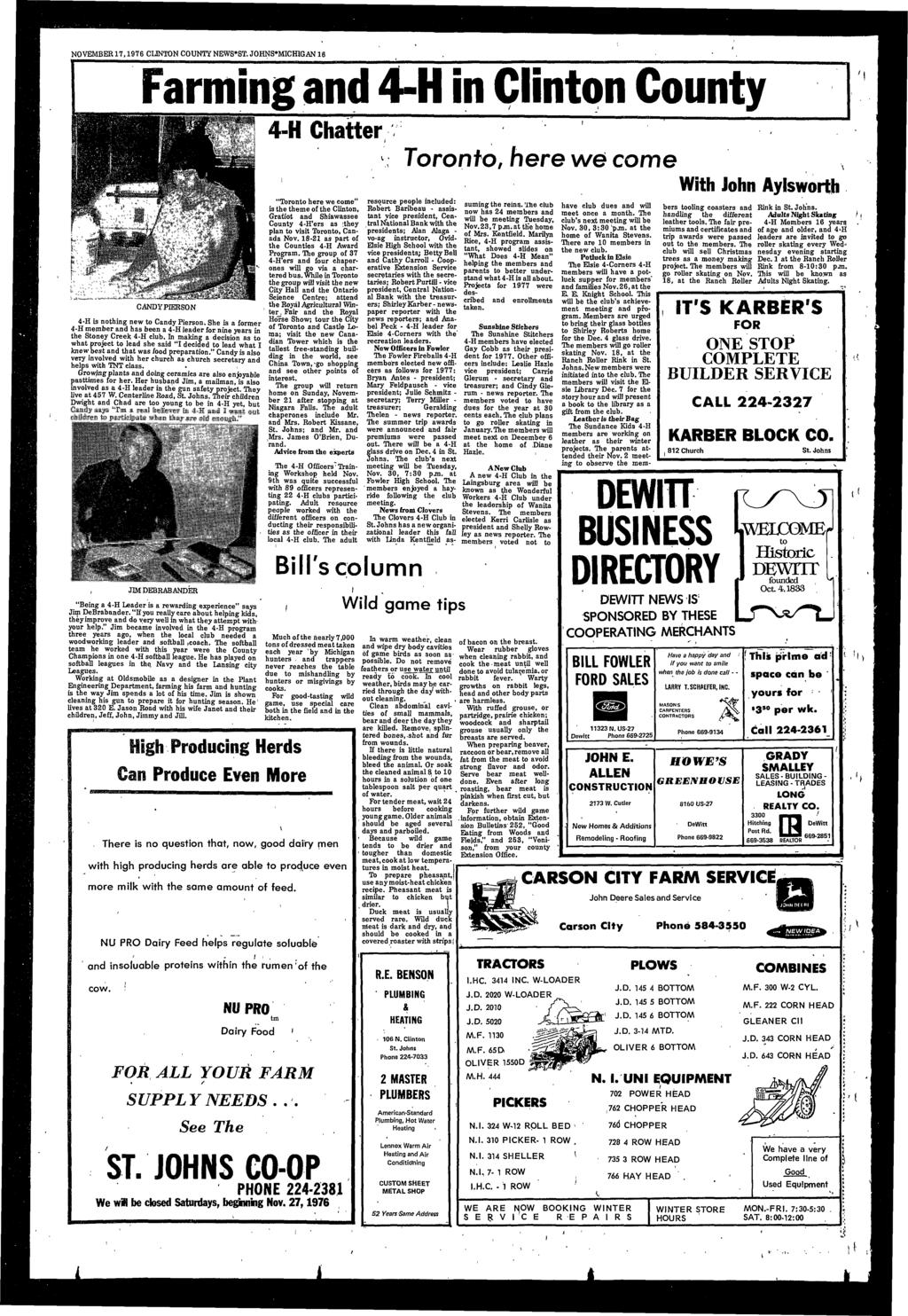 NOVEMBER17.1976 CLJNTON COUNTY NEWS*ST.JOHNS*MICHIGAN 16 Farmng and 4-H n Clnton County 4-H Chatter Toronto, here we come CANDY PIERSON 4-H s nothng new to Candy Person.