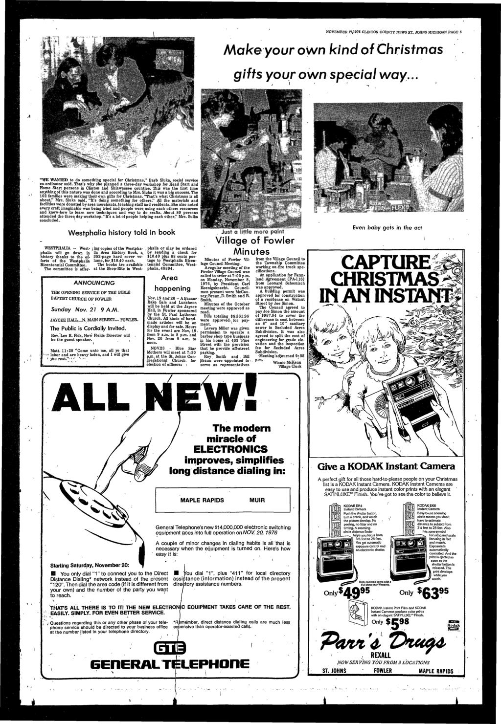 NOVEMBER 17,1976 CLINTON COUNTY NEWS ST. JOHNS MICHIGAN PAGE 5 Make your own knd of Chrstmas your owns way... "YVE WANTED to do somethng specal for Chrstmas," Barb Sluka, socal servce co-ordnator sad.