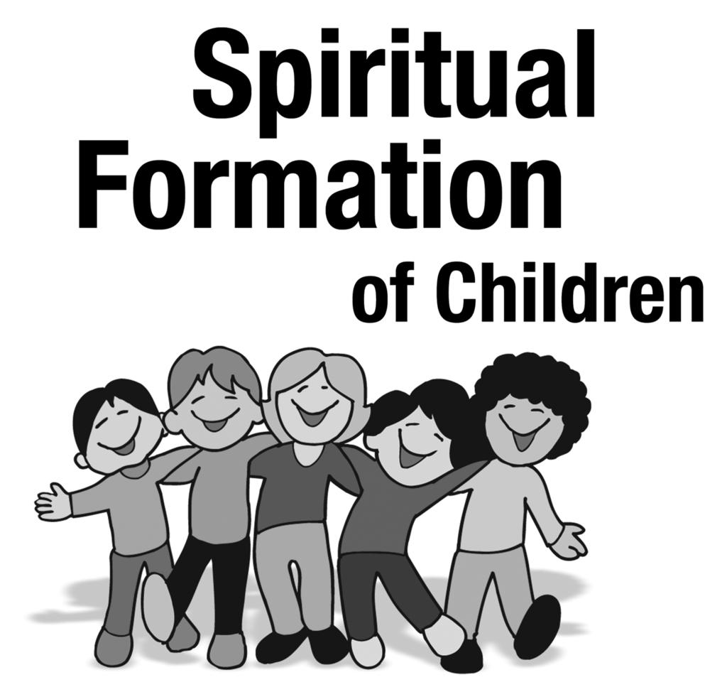 1 Children s Ministry Purpose Statement: Building a strong foundation for a life of spiritual formation through: Enabling every child to experience the love of Jesus Encouraging every child to learn
