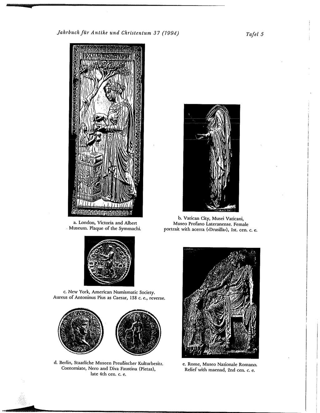 Jahrbuch fi2r Antike und Christentum 37 (1994) Taler 5 a. London, Victoria and Albert Museum. Plaque of the Symmachi. b. Vatican City, Musei Vaticani, Museo Profano Latermlense.