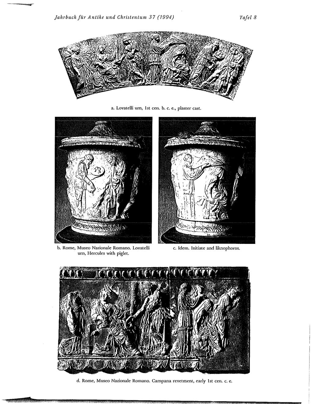 Jahrbuch fiÿr Antike und Christentum 37 (1994) Tafel 8 a. Lovatelli urn, 1st cen. b. c. e., plaster cast. b. Rome, Museo Nazionale Romano.