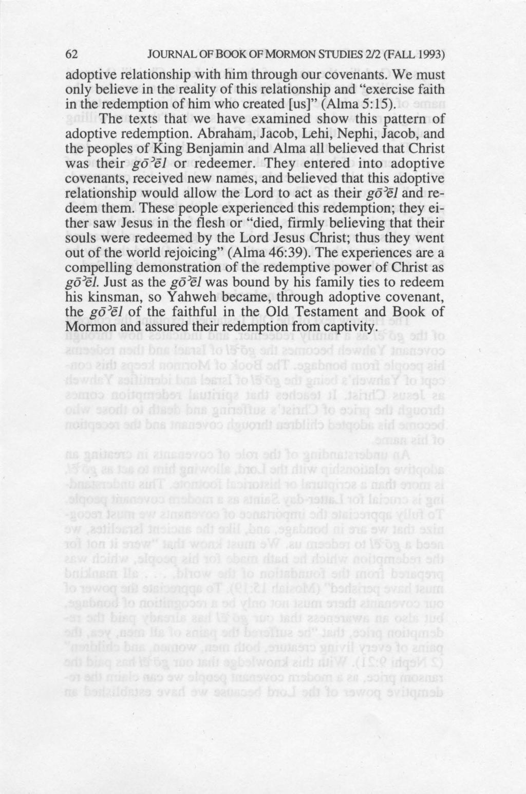 62 JOURNAL OF BOOK OF MORMON STUDIES 212 (FALL 1993) adoptive relationship with him through our covenants.