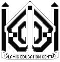 In the Name of Allah, the Beneficent, the Merciful. ISLAMIC EDUCATION CENTER HUSAINI ASSOCIATION OF GREATER CHICAGO, INC.