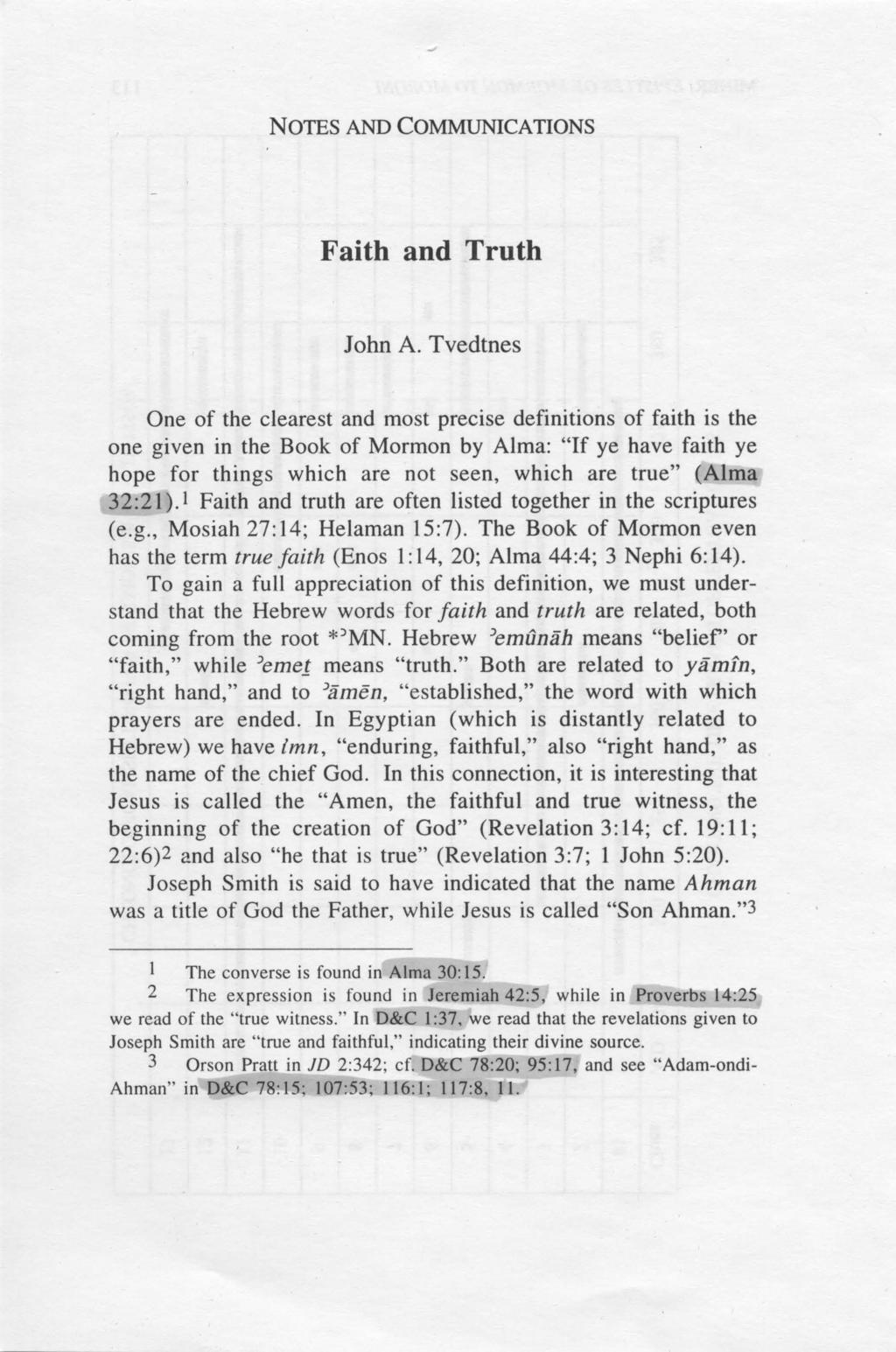 NOTES AND COMMUNICATIONS Faith and Truth John A.
