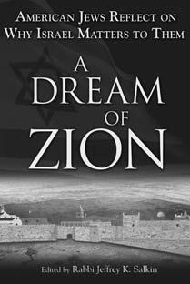 on A Dream of Zion: American Jews Reflect on Why Israel Matters to