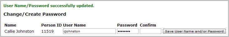 Click Save User Name and/or Password. A message displays at the top of the browser, "User Name/Password successfully updated.