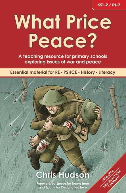 28/04/2014 Resources Support material on Barnabas in Schools website A resource book: What Price Peace? See also: www.christianvalues4schools.co.