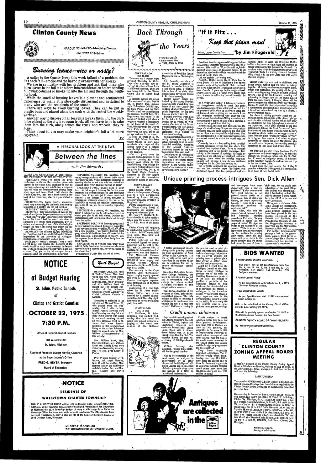 12 CLINTON COUNTY NEWS,, MICHIGAN October 15,1975 JO Clnton County News HAR.OLD SCHMALTZ-Advertsng Drector JIM EDWARDS-Edtor ^MHKf tea#e4<~-hce ox natty?