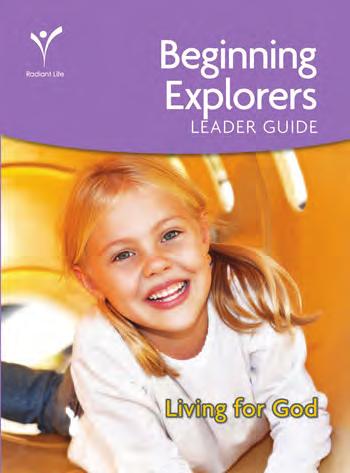10 BEGINNING EXPLORERS LEADER GUIDE Bible-centered lessons capture and keep your preschoolers attention.