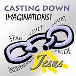 2 Corinthians 10:5 - Casting down imaginations, and every high thing that exalteth itself against the knowledge of God, and bringing into captivity every thought to the obedience of Christ; Casting