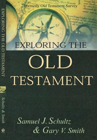 EXPLORING THE OLD TESTAMENT Exploring the Old Testament is a foundational survey that walks through the Old Testament history and major themes.