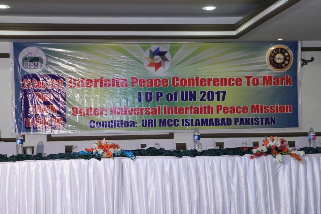 He addressed the Interfaith Peace Conference, which was held under UIPM with coordination of The United Religions Initiative (URI), MCC Islamabad, and cooperation by Common Word Pakistan on Thursday