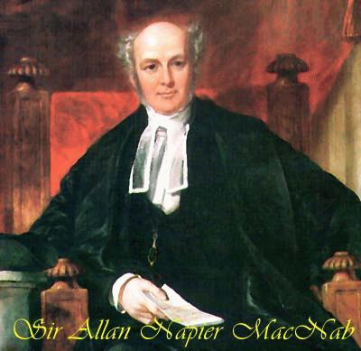 Sir Allan Napier MacNab Sir Allan Napier MacNab 1798-1862 Member of Canada s Parliament 1830-1857 First Premier of the United Canadas 1854 1856 Great-Great Grandson of Robert Macnab 14 th Chief Sir