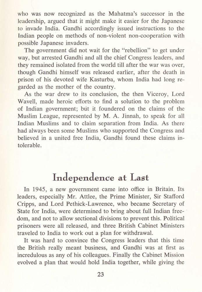who was now recognized as the Mahatma's successor in the leadership, argued that it might make it easier for the Japanese to invade India.