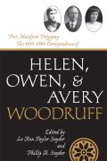 . Post-Manifesto Polygamy: The 1899 to 1904 Correspondence of Helen, Owen and Avery Woodruff.