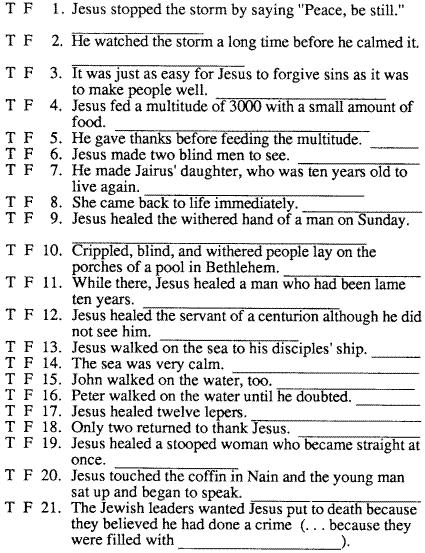 JESUS, THE SON OF GOD Review True or False: Underline the word or words that make the sentences