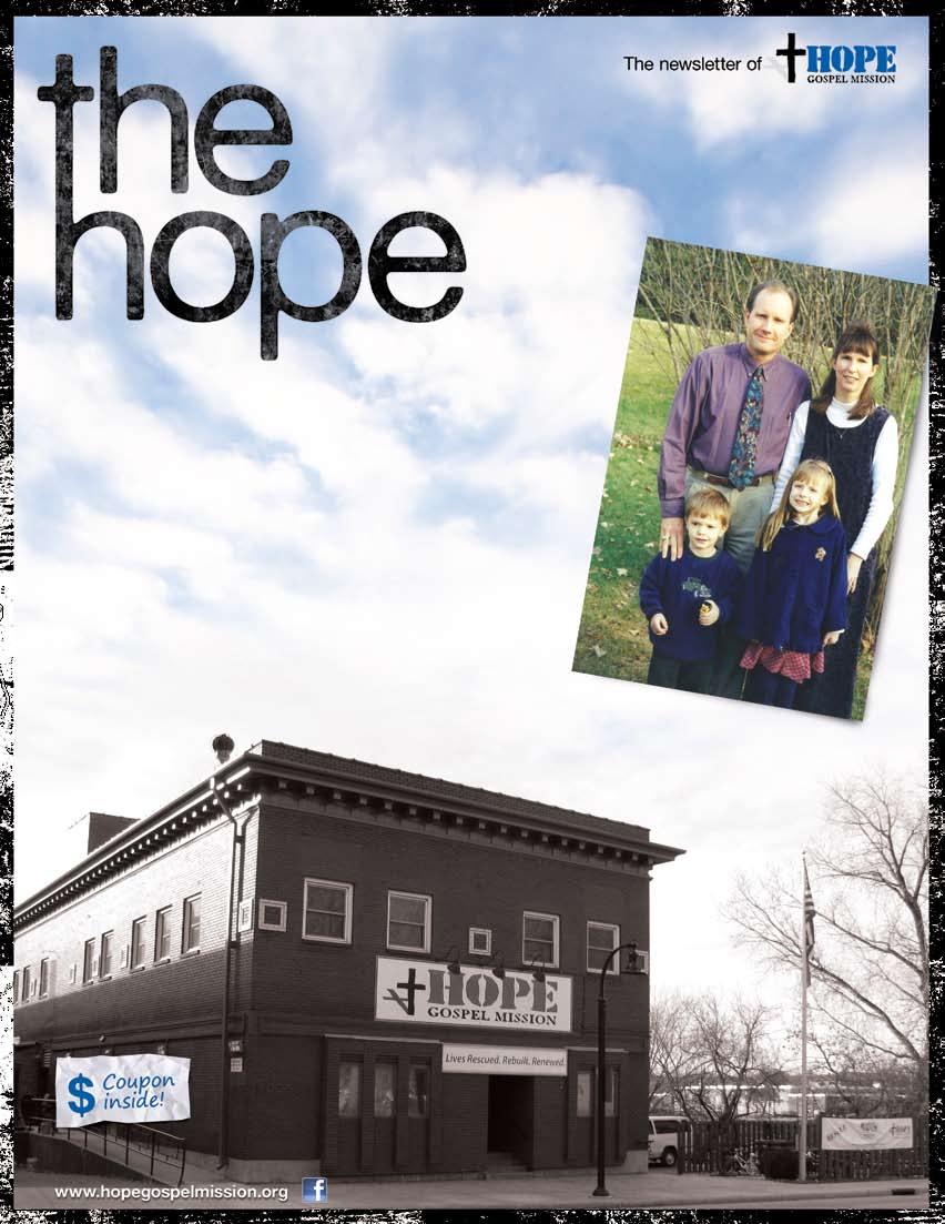 Celebrating 15 Years of Service Part One: The Birth of Hope Gospel Mission (1993-2000) Mark Donnelly, founder,