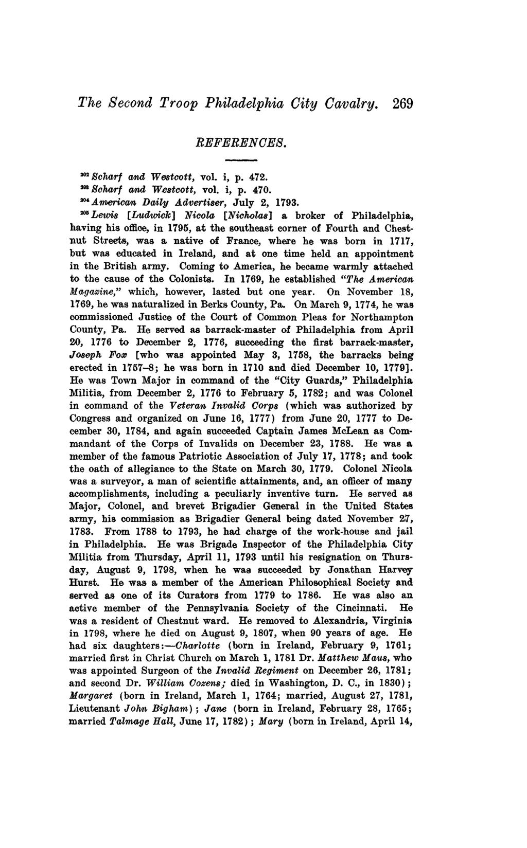 The Second Troop Philadelphia City Cavalry. 269 REFERENCES. 8charf and Westcott, vol. i, p. 472. 8charf and Westcott, vol. i, p. 470. 204 American Daily Advertiser, July 2, 1793.