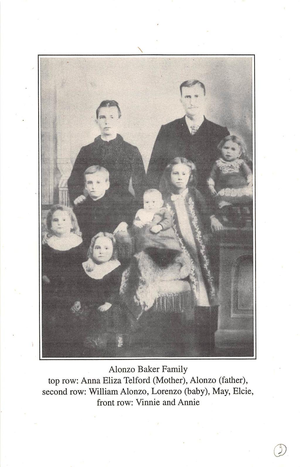 Alonzo Baker Family top row: Anna Eliza Telford (Mother), Alonzo (father),