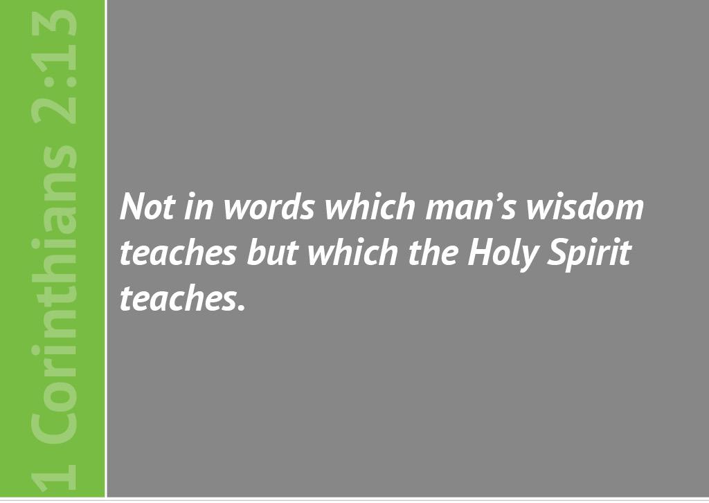 This passage claims that the words in Scripture originated in God s mind and the Holy Spirit influenced the writers to record the message God wanted them to write.