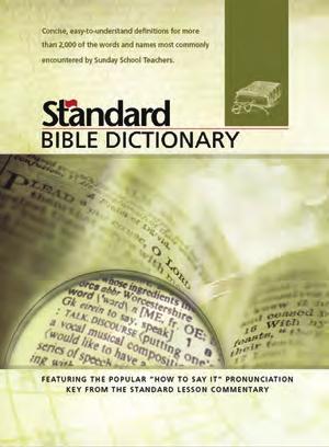 Old Testament Events, Judges of Israel, Chronology of the Life of Jesus, Chronological Chart of the New Testament Epistles STANDARD BIBLE DICTIONARY Concise. Thorough. Helpful.