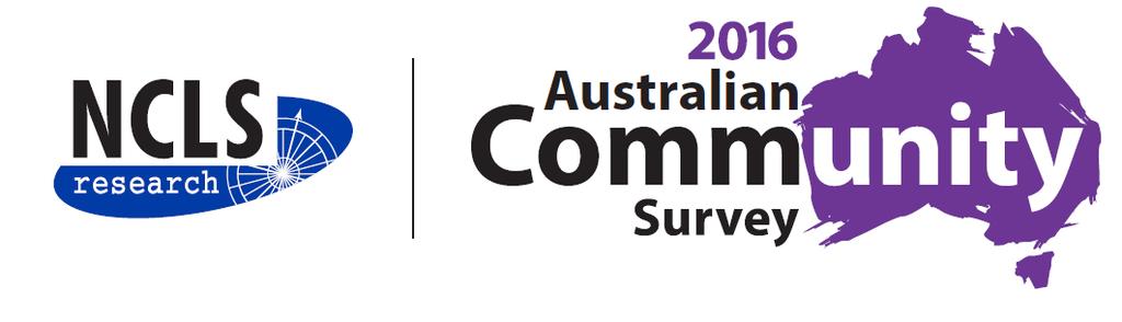 2016 AUSTRALIAN COMMUNITY SURVEY (ACS) NEW RESULTS FROM A SURVEY OF AUSTRALIANS 2016 Australian Community