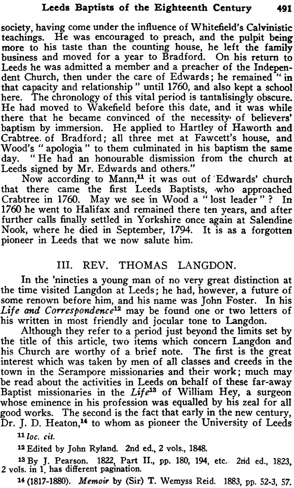 Leeds Baptists of the Eighteenth Century 491 society, having come under the influence of Whitefield's Calvinistic teachings.