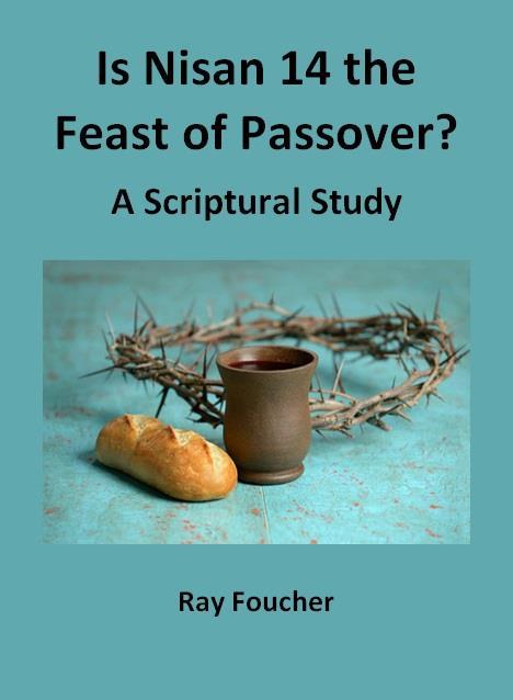 31 Is Nisan 14 the Feast of Passover?