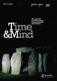 Time and Mind The Journal of Archaeology,