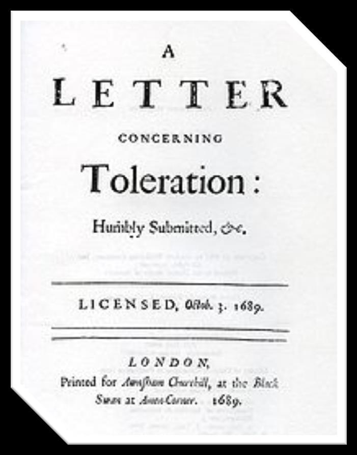 1689ad Act of Toleration Act An act of Parliament granting freedom of worship to Protestants and allowing them their own places of worship