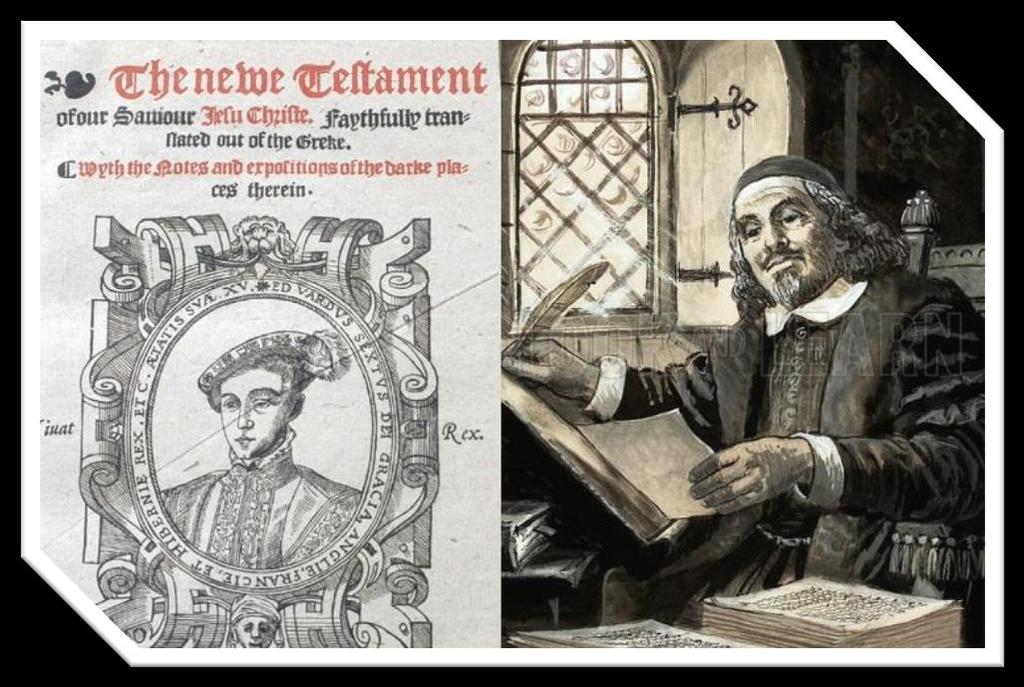 1526ad Tyndale & Coverdale Tyndale 1526 - First to translate and print the New Testament in English - from the original Greek.