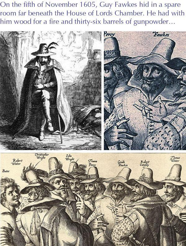 Fawkes plan is known as the Gunpowder Plot.