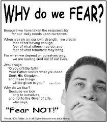 Overcoming our fears is a great key to enjoying life to its fullest First of all what can trigger our fears?