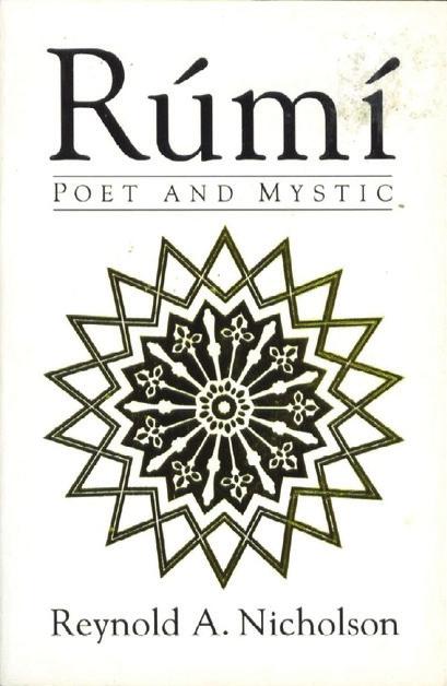 Rumi: Poet and Mystic (1207 1273): Selections from His Writings Translated from the Persian with Introduction and Notes Rumi is one of the world s most beloved poets, not only by Muslims but also by