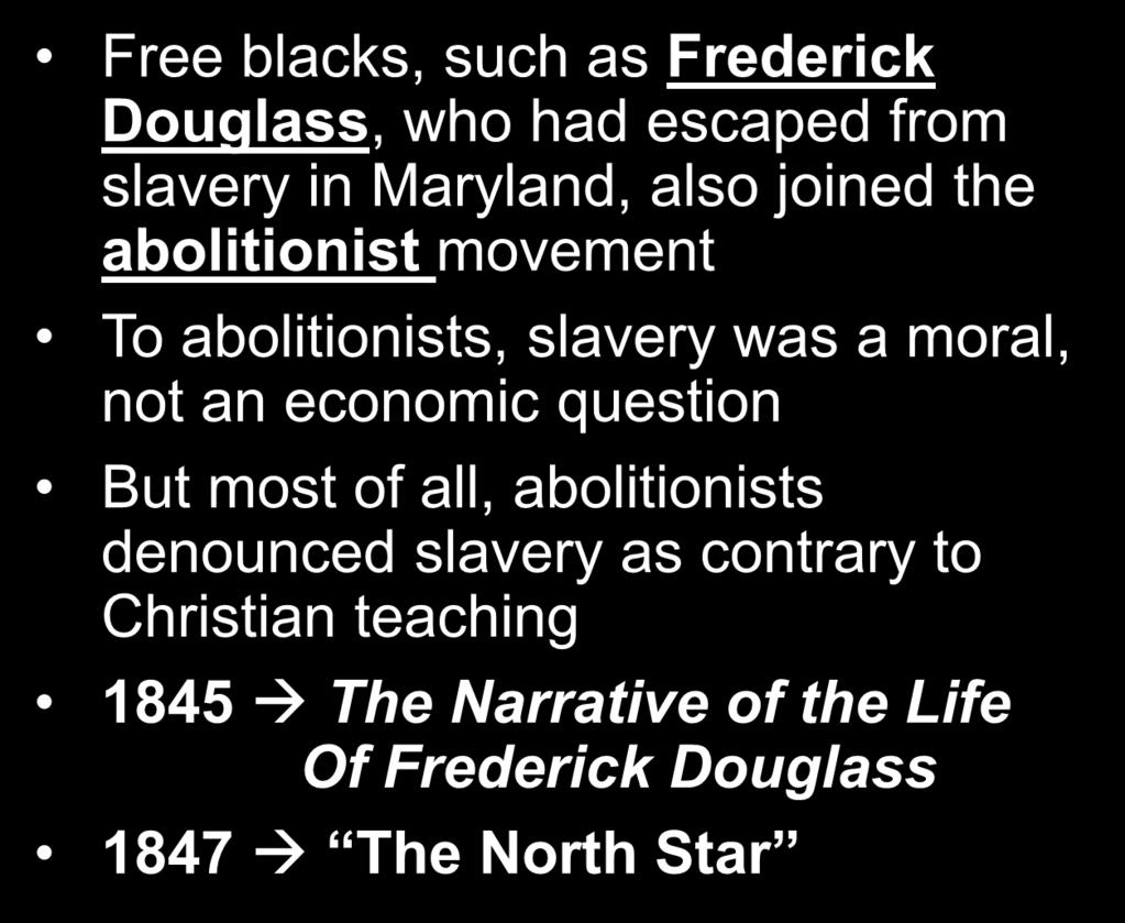 abolitionist movement To abolitionists, slavery was a