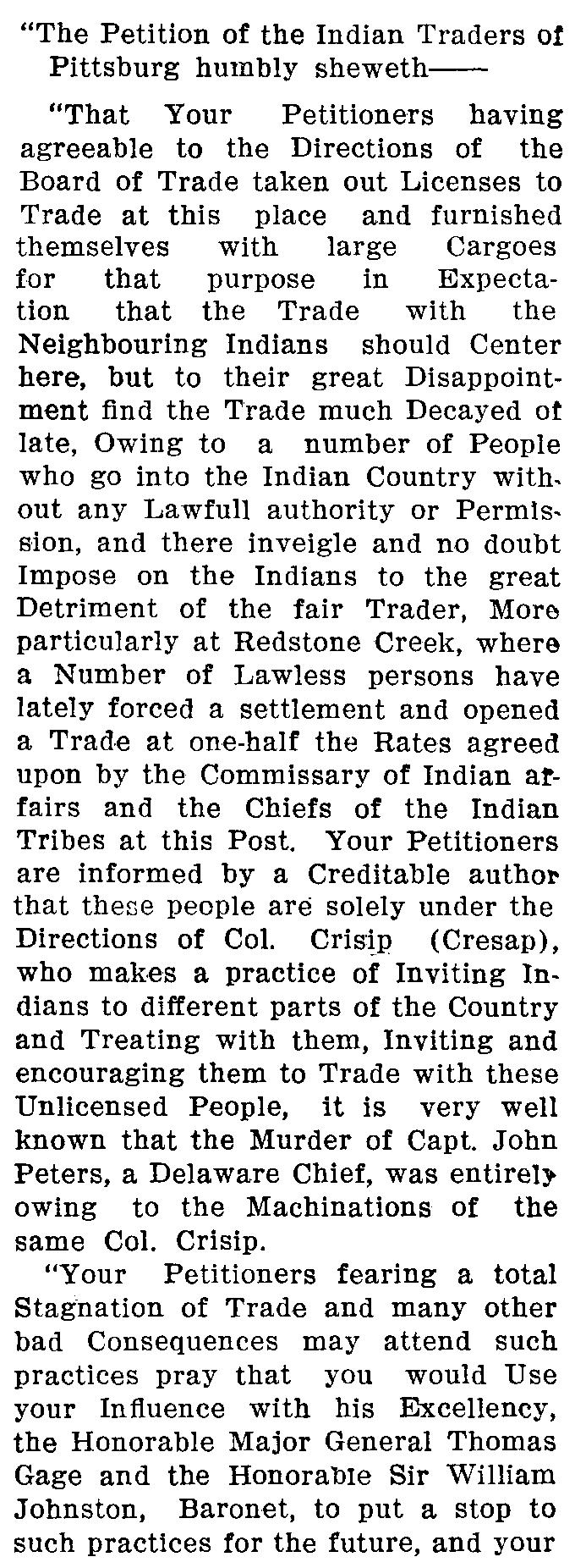 "The Petition of the Indian Traders of Pittsburg humbly sheweth- "That Your Petitioners having agreeable to the Directions of the Board of Trade taken out Licenses to Trade at this place and