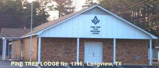Pine Tree Masonic Lodge, #1396 2709 Pine Tree Road Longview, Texas 75607 P.O.